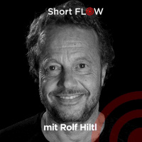 ShortFlow mit Rolf Hiltl