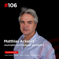 Matthais Ackeret - Vom Tele Züri VJ-Pionier zum Bestsellerautor | Flowcast 106