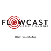 Flowcast 05 mit Markenmentor François Cochard. Wie schütze ich mein Produkt / Marke? Und wie baue ich einen eigenen Brand auf? 