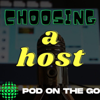 Podcasting 101 |Choosing a Host