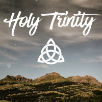 The Holy Trinity for You - CLC Fishers (Audio)