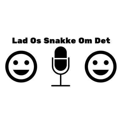 Lad Os Snakke Om Det