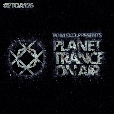 Tom Exo Presents Planet Trance On Air
