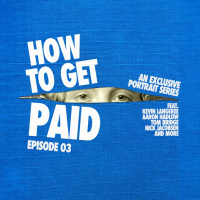 How To Get Paid Episode 03 | The Megapod