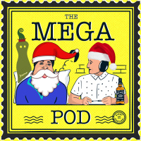 A Not So Christmas Episode | The Megapod