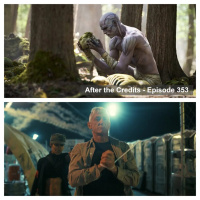 After the Credits Episode 353: Still Definitive
