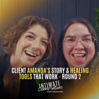 Client Amandas Story and Healing Tools That Work - Round 2