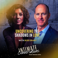Uncovering the Shadows in Love with Bob Grant