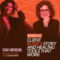 Rock Your World Replays: Client Rosies Story and Healing Tools That Work