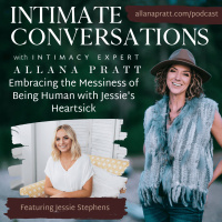 Embracing the Messiness of Being Human with Jessies Heartsick