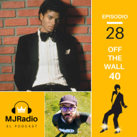 Episodio 028 - Off The Wall 40