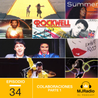 Episodio 034 - Colaboraciones (Parte 1)