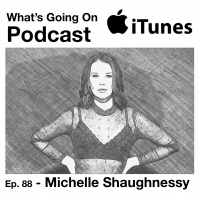 Ep. 88 - Michelle Shaughnessy (The Comedy Network/CBC/MTV)