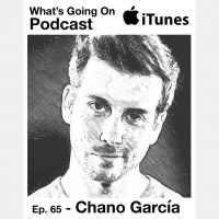 Ep. 65 - Chano García (El Barrio)