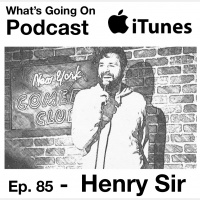 Ep. 85 - Henry Sir (Chalant on iTunes)