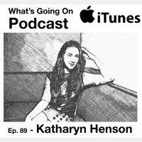 Ep. 89 - Katharyn Henson (Edinburgh Fringe Festival)