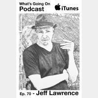 Ep. 70 - Jeff Lawrence (Laughing Buddha Comedy)