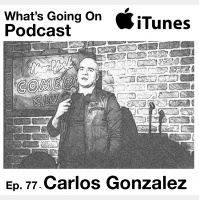 Ep. 77 - Carlos Gonzalez (MTV/ABC)