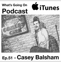 Ep. 51 - Casey Balsham (Gotham Comedy Live)