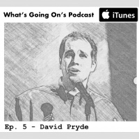 Ep. 5 - David Pryde (Just For Laughs)