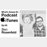 Ep. 95 - Ben Rosenfeld (Dont Shake Your Miracle on iTunes)