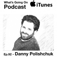 Ep. 92 - Danny Polishchuk (Fckonomics Podcast)