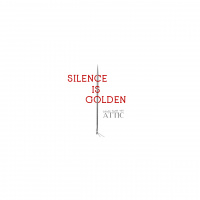 Silence Is Golden