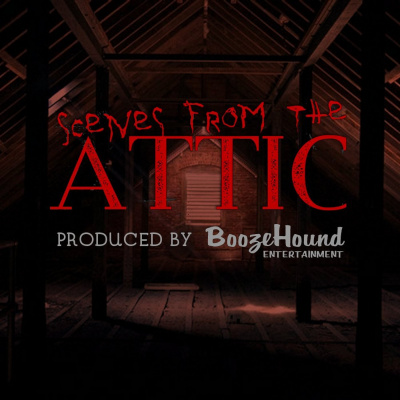 Scenes From The Attic