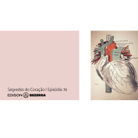 Episódio 76 | Segredo Do Coração