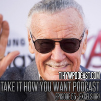 Episode 55 || Excelsior!