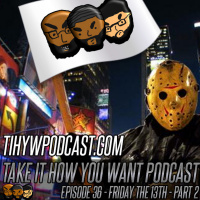 Episode 36 || Friday The 13th Part 2