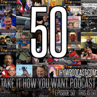 Episode 50 || This is 50