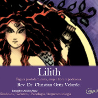 Lilith: Figura protofeminista, mujer libre y poderosa.
