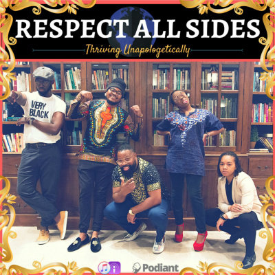 Respect All Sides: The Podcast