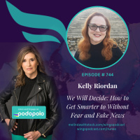 We Will Decide: Entrepreneur Kelly Riordan on her Mission to Safeguard U.S. Democracy by Helping Citizens Get the Facts.