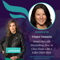 Stand Out with Storytelling: Entrepreneur Ginger Zumaeta on How to Close Deals with a Killer Pitch Deck