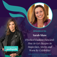Flywheel Fashion Forward: Entrepreneur Sarah Shaw on How to Get Designs into Magazines, Stores and Worn by Celebrities