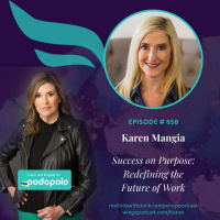 658 Success on Purpose: Salesforce VP Karen Mangia on Redefining the Future of Work
