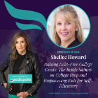 Raising Debt-Free College Grads: Entrepreneur Shellee Howard on College Prep and Empowering Kids for Self-Discovery