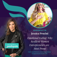 Emotional Eating: Entrepreneur Jessica Procini on Why It Impacts Resilient High-Achieving Women in Business Most