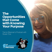 The Opportunities that Come with Knowing Your Purpose with Susan Cox - Episode 144