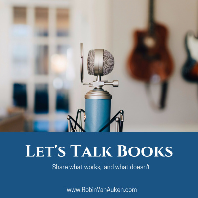 Lets Talk Books With Robin Van Auken