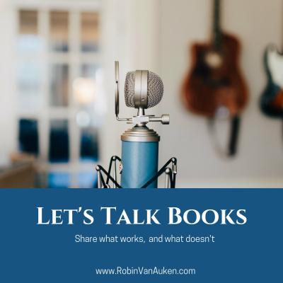 Lets Talk Books With Robin Van Auken