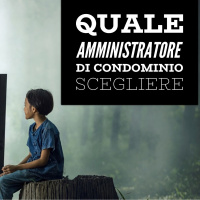 BM - Puntata n. 05 - Quale amministratore di condominio scegliere?