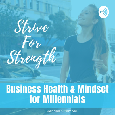 Strive For Strength Podcast