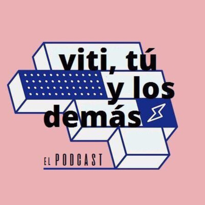 Viti, Tú Y Los Demás