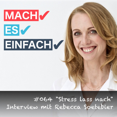 Mach Es Einfach - Produktiv, Selbstbestimmt Und Glücklich