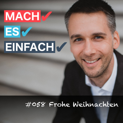 Mach Es Einfach - Produktiv, Selbstbestimmt Und Glücklich