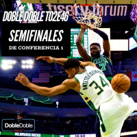 46: Doble Doble -T02E46 - Semifinales de Conferencia I