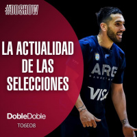 S6 Ep8: Doble Doble - T06E08 - La Actualidad De Las Selecciones